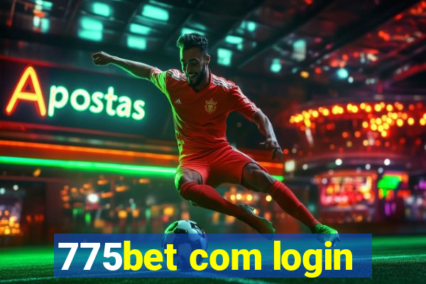 775bet com login